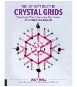 Quarto Books The Ultimate Guide to Crystal Grids